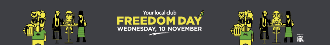 Your Local Club Freedom Day Wednesday, 10 November